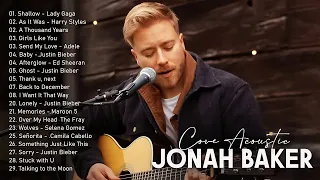 Playlist of Jonah Baker    Acoustic Ballad Love Songs Cover   Cover of Popular Songs 2023