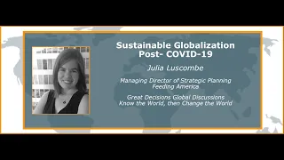 Sustainable Globalization Post- COVID-19 with Julia Luscombe