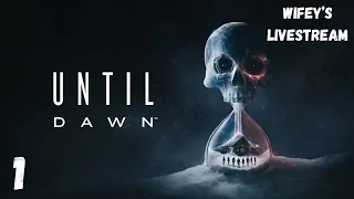 Horror Unleashed: Until Dawn Gameplay by Wifey