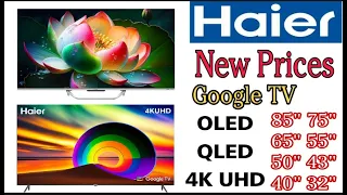 Haier LED TV prices 2024 || All Models Haier led tv new prices || Haier google tv prices || Haier TV