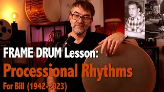 Frame Drum Lesson - Processional Rhythms (for Bill)