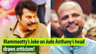 Netizens call Mammootty's joke on Jude Anthany ‘body shaming’