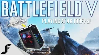 Playing Battlefield 5 at 4K 100 FPS!