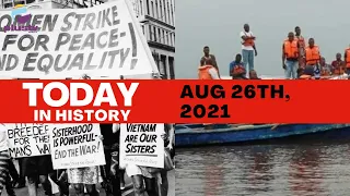 Women's Strike For Equality | 14 Die In Niger Boat Mishaps | TODAY IN HISTORY