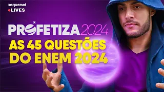 As questões que vão cair no ENEM 2024 | Profetiza 2024 [Live 92]