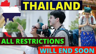 Thailand All Restrictions Will End Soon / Thailand Reopening 2022 /Thailand News /Travel Thailand.
