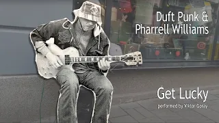 COVER Duft Punk & Pharrell Williams ,,Get Lucky"  street performance by Viktor Goray