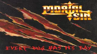 Mortal Sin - Every Dog Has It's Day (Full Album) [1991]