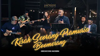 Kisah Seorang Pramuria - Boomerang (Live Cover Henion Music Production) Keroncong Modern