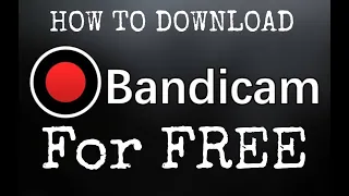 DOWNLOAD BANDICAM SCREEN RECORDER FOR PC FOR FREE||EASY STEPS TO DOWNLOAD🔥🔥😎😎