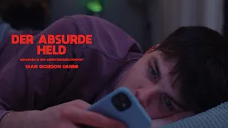 Der absurde Held - Kurzfilm