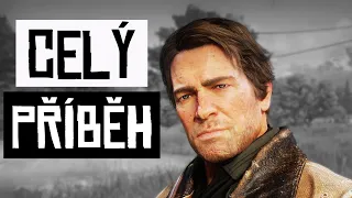 Red dead Redemption 2 - Celý příběh v 15 minutách!