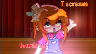 [Touch me , l scream meme] {fnaf} (Elizabeth afton fnaf) gacha club (sister location)