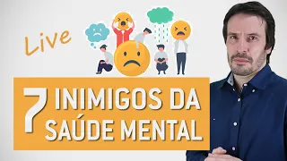 Saúde emocional - Evite esses 7 hábitos  |  Psiquiatra Fernando Fernandes