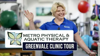 Greenvale Clinic Tour | Metro Physical & Aquatic Therapy