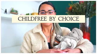BEING CHILDFREE BY CHOICE | Societal assumptions, my beliefs & my personal reasons