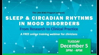 [Webinar Replay] Sleep & Mood Disorders: From Research to Clinical Practice