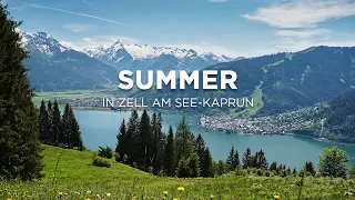 Summer in Zell am See-Kaprun ☀