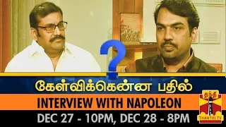 Kelvikkenna Bathil - Interview With Napoleon - Promo (27/12/2014) - Thanthi TV