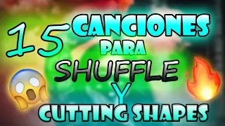 15 MEJORES CANCIONES que se USAN PARA BAILAR SHUFFLE DANCE | CUTTING SHAPES 2020 #4