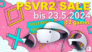 Playstation VR2 -  Mai  SALE  bis 23.5.2024 ❗️ 12 short reviews / deutsch