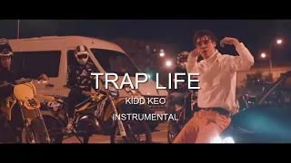 TRAP LIFE - KIDD KEO (INSTRUMENTAL) (remake prod. Pvblo1199)