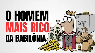 7 Lições que eu APRENDI com o livro O homem mais RICO da Babilônia