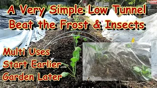 Build Simple & Inexpensive Garden Low Tunnel Hoops for Multiple Uses: Garden Early/Extend the Season