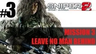 Sniper: Ghost Warrior 2 - Walkthrough Part 3 - Act 1: Mission 3: Leave No Man Behind