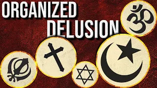 Why Organized Religion makes Absolutely NO Sense