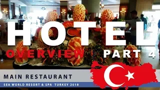 Turkey Side Kizilagac Sea World Resort & Spa  2018  Overview | Main Restaurant # Part 4