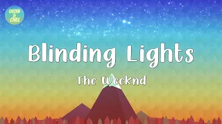 The Weeknd - Blinding Lights (Lyrics) | Passenger, Faouzia, Billie Eilish (Mix)