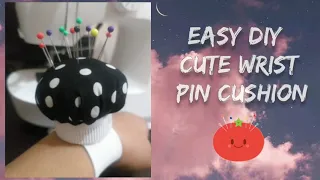 Easy DIY Wrist Pin Cushion | Manual Sewing Project for beginners | V3