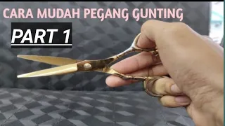 Basic belajar potong rambut CARA MUDAH PEGANG GUNTING ALA BARBER 🔥#tutorial #guntingrambut #part1