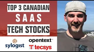 Top 3 Canadian Tech Stocks All SaaS!