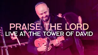 Praise the Lord (Live at the Tower of David, Jerusalem) Joshua Aaron