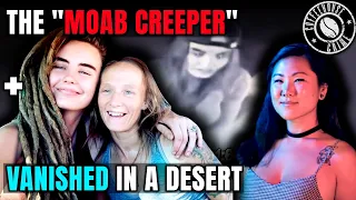 The Moab Creeper | The Cases of Kylen Schulte, Crystal Turner, & Lauren Cho