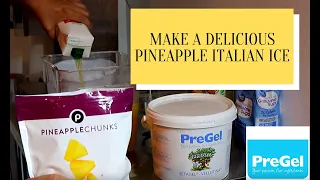 Pineapple Italian Ice with Pregel and Electro Freeze!