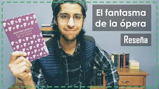 Reseña: El fantasma de la ópera // Libro //