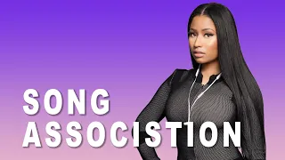 SONG ASSOCIATION - Nicki Minaj