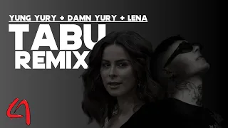 Yung Yury & Damn Yury X Lena - TABU. prod. by LAPIS