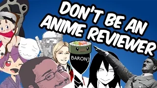 Rant: Don't Be An Anime Reviewer