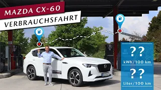 ⛽️⚡️Verbrauchstest Mazda CX-60 2.5 PHEV AWD | 100km Realverbrauch mit vollem Akku | WLTP erklärt