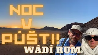 WadiRum DESERT Pod hviezdami: Magická noc v púšti Wadi Rum, kde sa snímali filmy až z Marsu