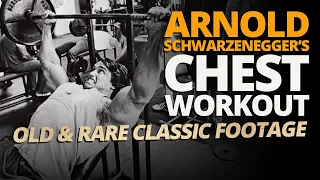 Arnold Schwarzenegger's Epic Chest Workout