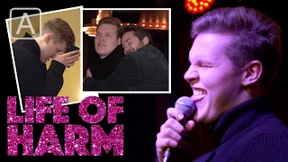 LIFE OF HARM #18: Første stand up show