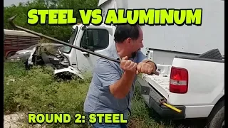 STEEL vs ALUMINUM which is stronger?  LET'S SEE!