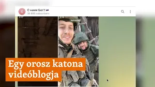 Egy orosz katona videóblogja Ukrajnából