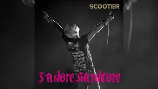 Scooter - J'adore Hardcore (10 Minute Mix) (2024 Remaster)