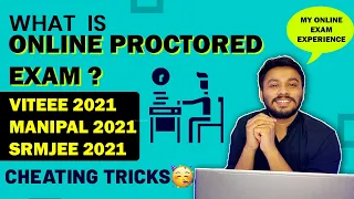 WHAT IS ONLINE PROCTORED EXAM🤔 | CHEATING POSSIBLE ? | REMOTE PROCTOR EXAM 2021 | VITEEE MET SRMJEE